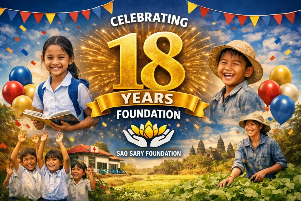 Celebration 18 Years of Sao Sary Foundation Cambodia – children, education, healthcare, and community empowerment
